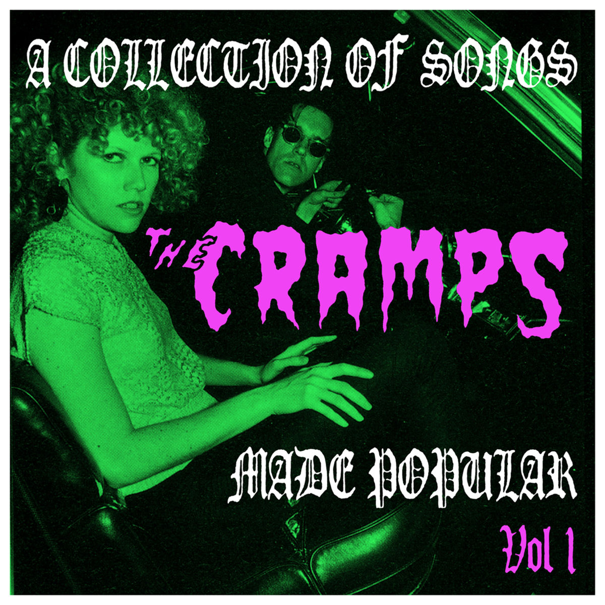 Album cover of A Collection of Songs the Cramps Made Popular Vol. 1