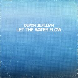 Cover of Let The Water Flow