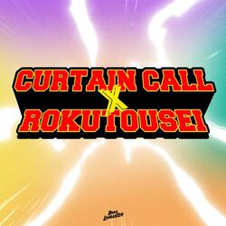 Cover of Curtain Call x Rokutousei (My Hero Academia medley)
