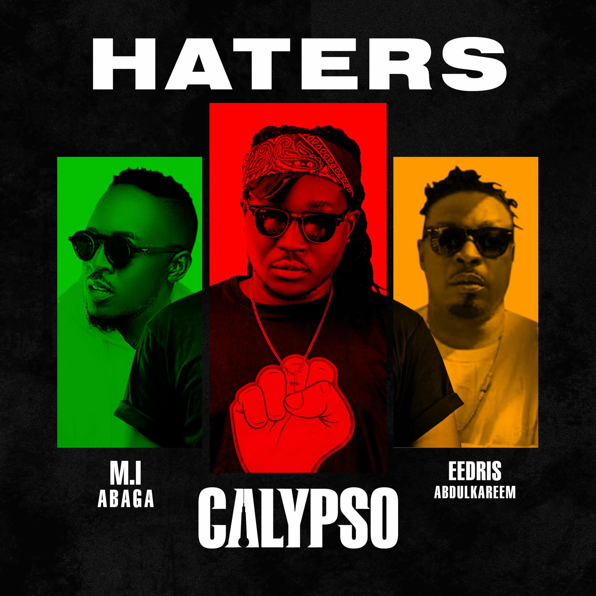 Album cover of Haters (feat. Eedris Abdulkareem & M.I Abaga)