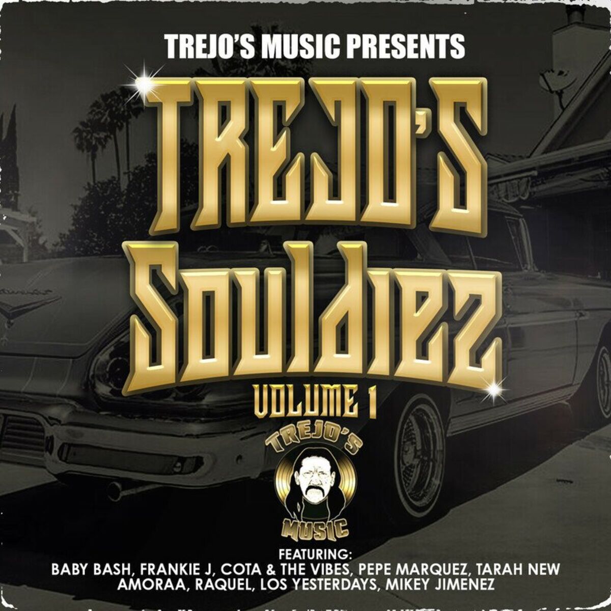 Album cover of Trejo's Souldiez, Vol. 1