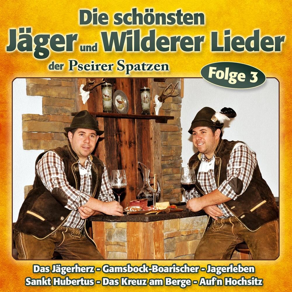 Picture of Die schönsten Jäger und Wilderer Lieder der… Folge 3