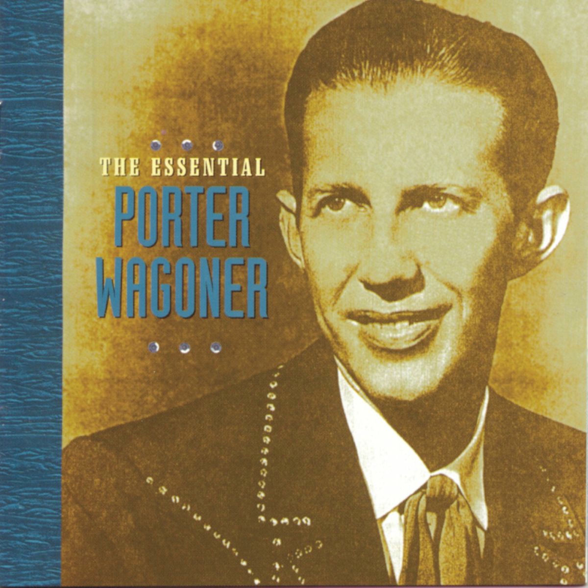 Album cover of The Essential Porter Wagoner