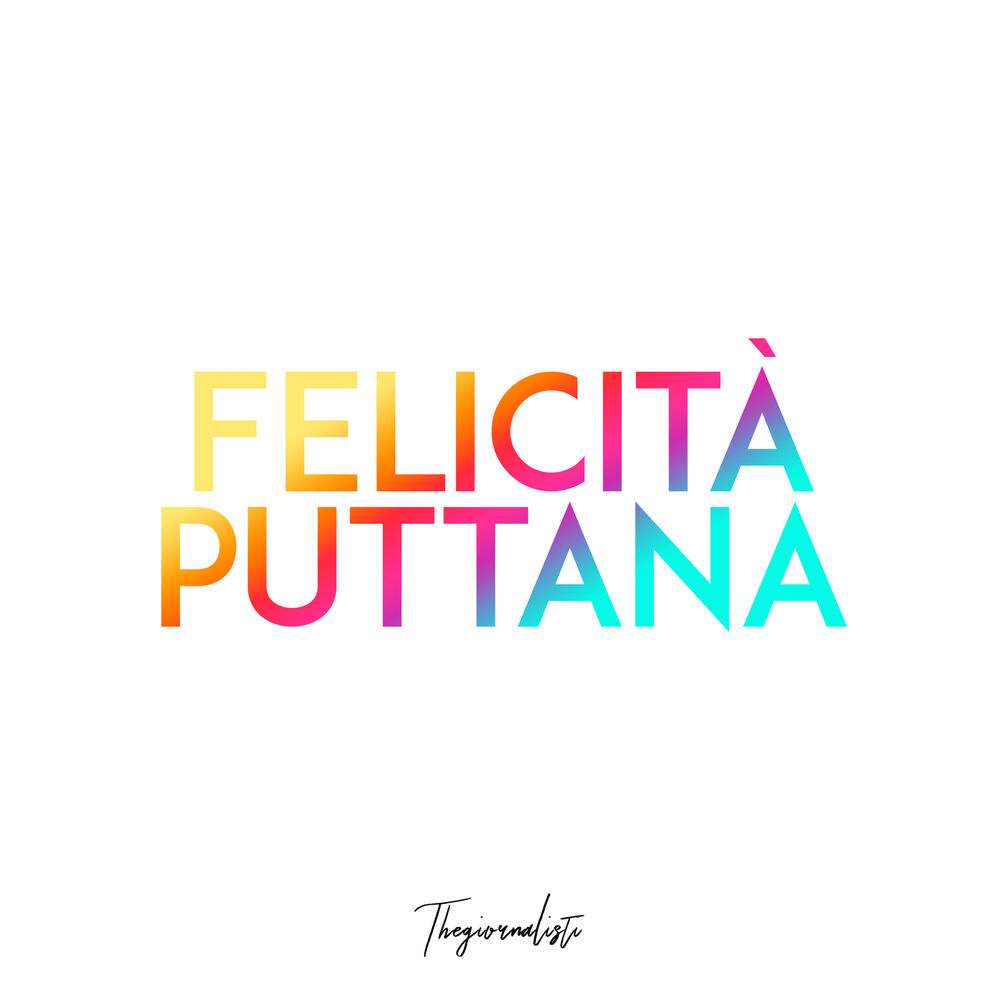 Picture of Felicità puttana