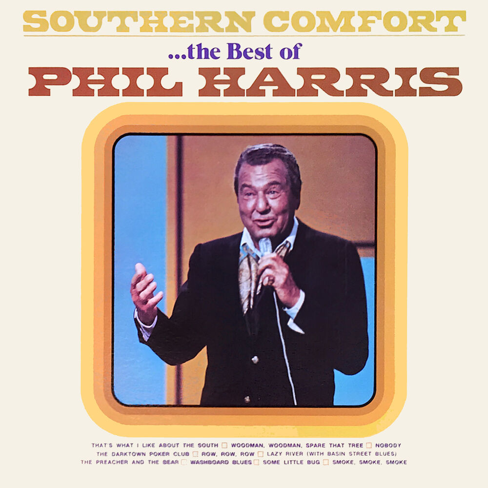 Picture of Southern Comfort...The Best of Phil Harris