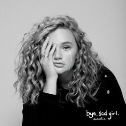 Cover of bye, sad girl. acoustic.
