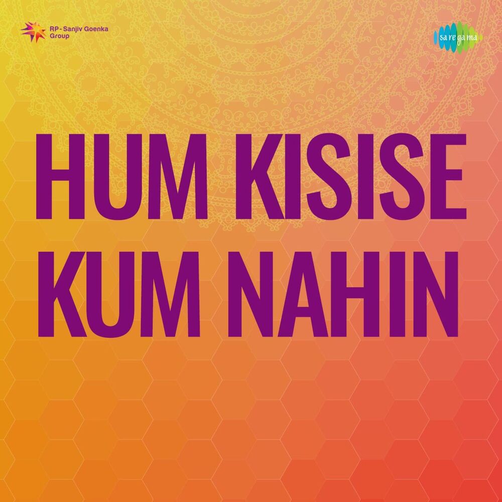 Picture of Hum Kisise Kum Nahin (Original Motion Picture Soundtrack)