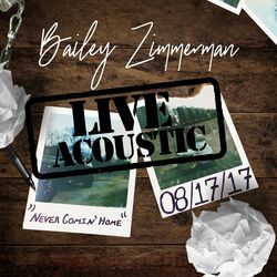 Cover of Never Comin' Home (Live Acoustic)