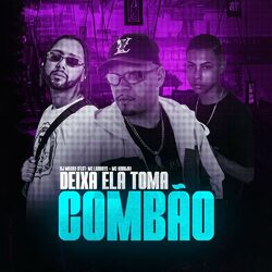 Cover of Deixa Ela Toma Combão