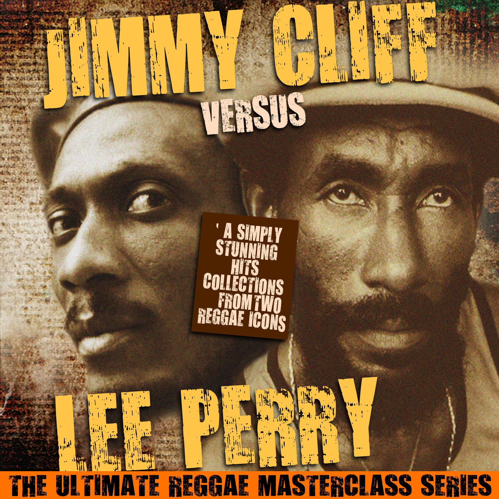 Album cover of Jimmy Cliff Versus Lee Perry (The Ultimate Reggae Masterclass Series)