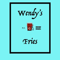 Cover of Wendy’s Fries