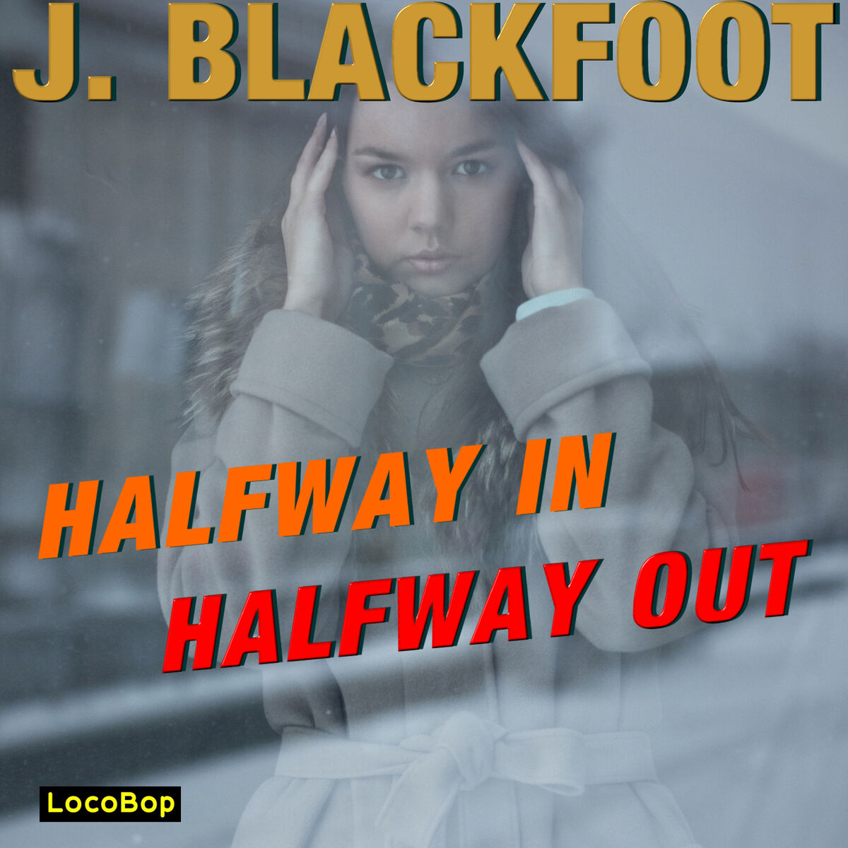 Album cover of Half Way in, Half Way Out