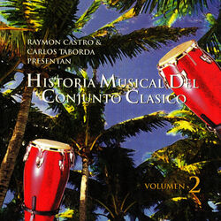 Cover of Historia Musical Del Conjunto Clasico Vol.2