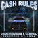 CASH RULES