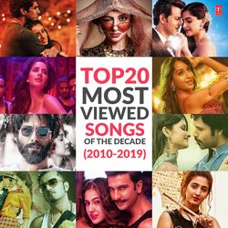 Cover of Top 20 Most Viewed Songs Of The Decade (2010-2019)