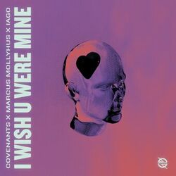 Cover of I Wish U Were Mine