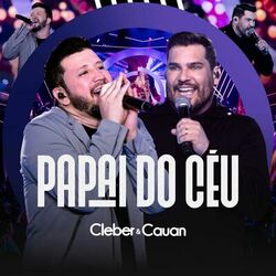 Cover of Papai do Céu (Ao Vivo)