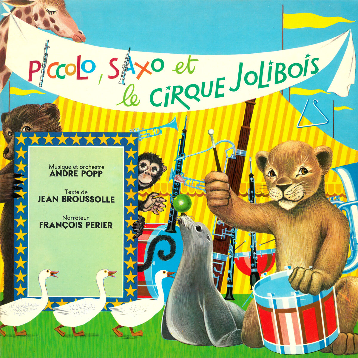 Album cover of Piccolo, Saxo et le cirque Jolibois