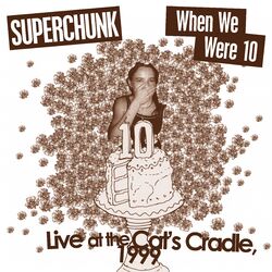 Cover of Clambakes Vol. 3: When We Were 10 - Live at Cat's Cradle 1999