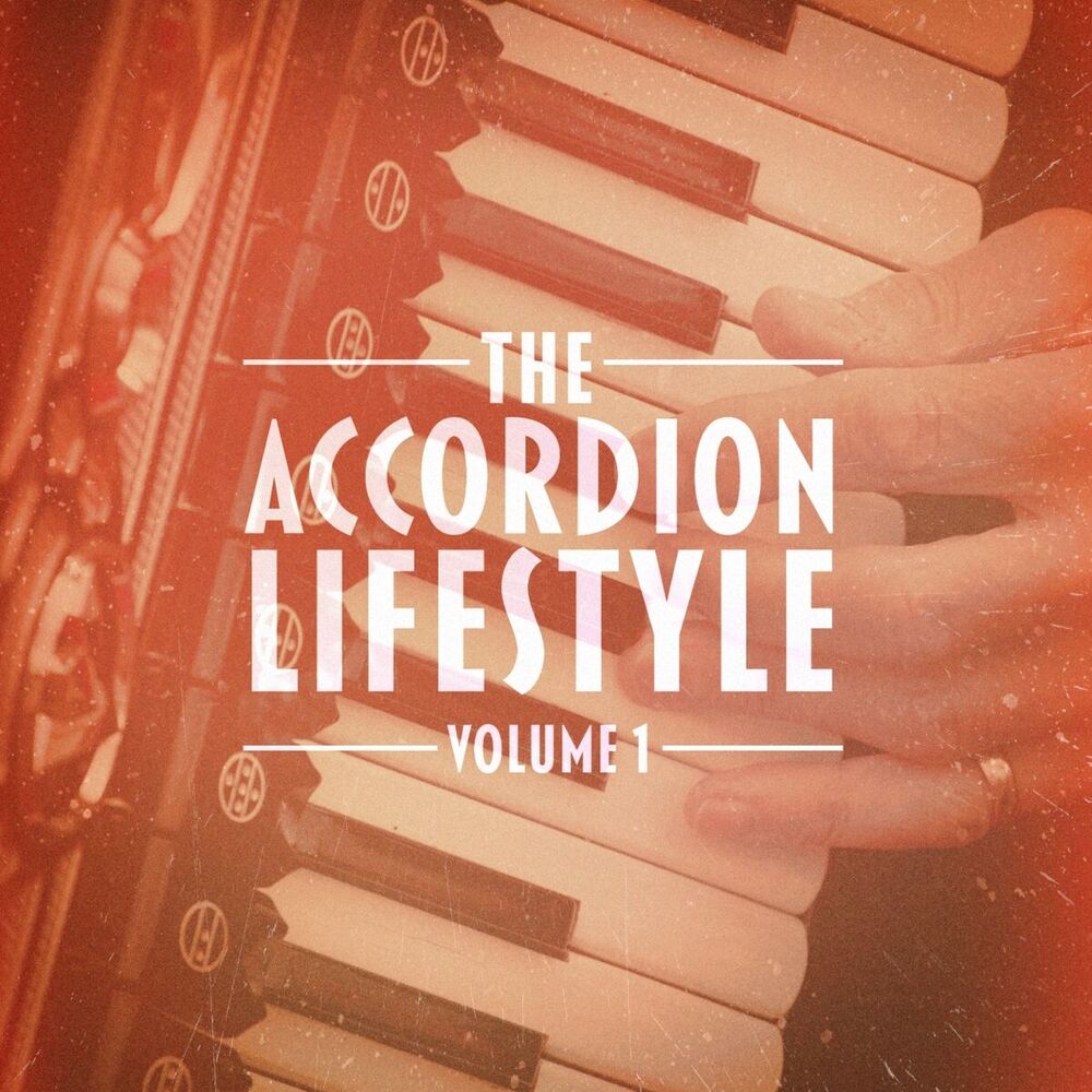 Picture of The Accordion Lifestyle, Vol. 1 (Masters of the Accordion Play Traditional and Popular Songs)