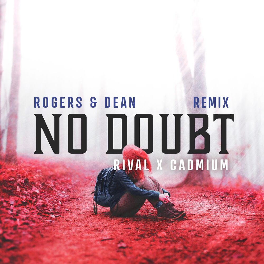 Picture of No Doubt (Rival & Cadmium Remix)