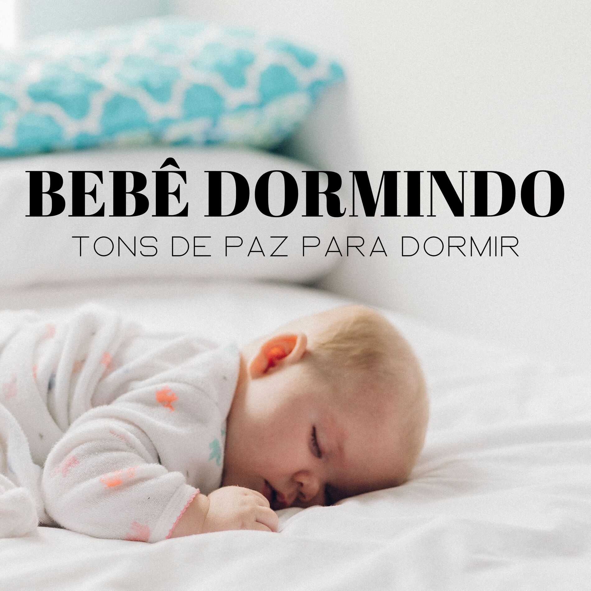Album cover of Bebê Dormindo: Tons De Paz Para Dormir