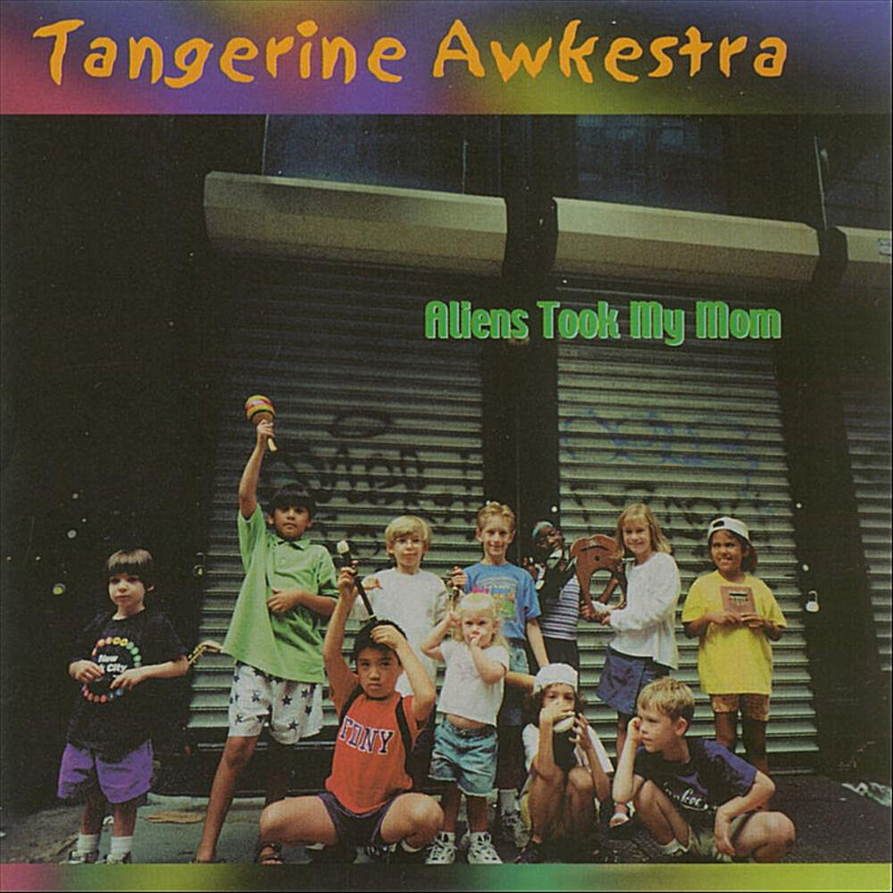 Picture of The Tangerine Awkestra: Aliens Took My Mom