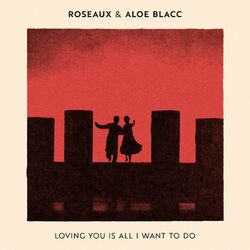 Loving You Is All I Want to Do