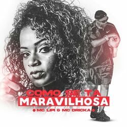 Cover of Como Se Tá Maravilhosa