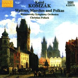 Cover of Komzak I / Komzak Ii: Waltzes, Marches, and Polkas, Vol. 1