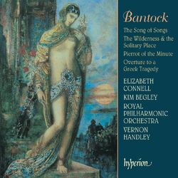 Cover of Bantock: The Song of Songs & Other Works