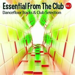Cover of Essential from the Club, Vol. 1 - Dancefloor S & Club Selection (Album)