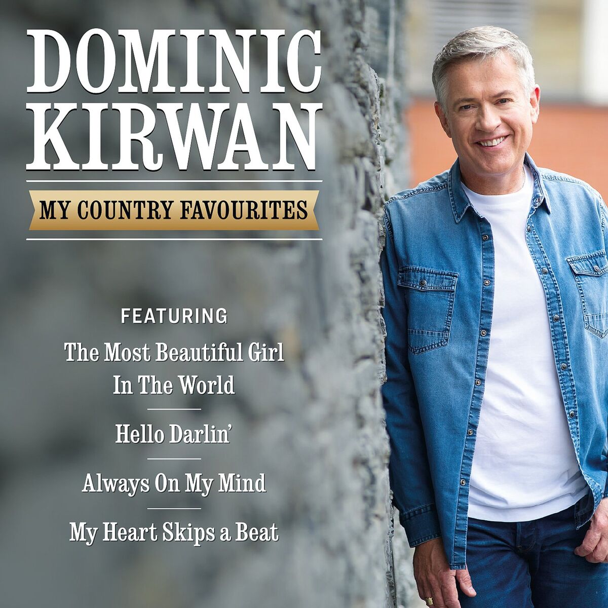 Album cover of Dominic Kirwan: My Country Favourites