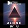 Alone w u