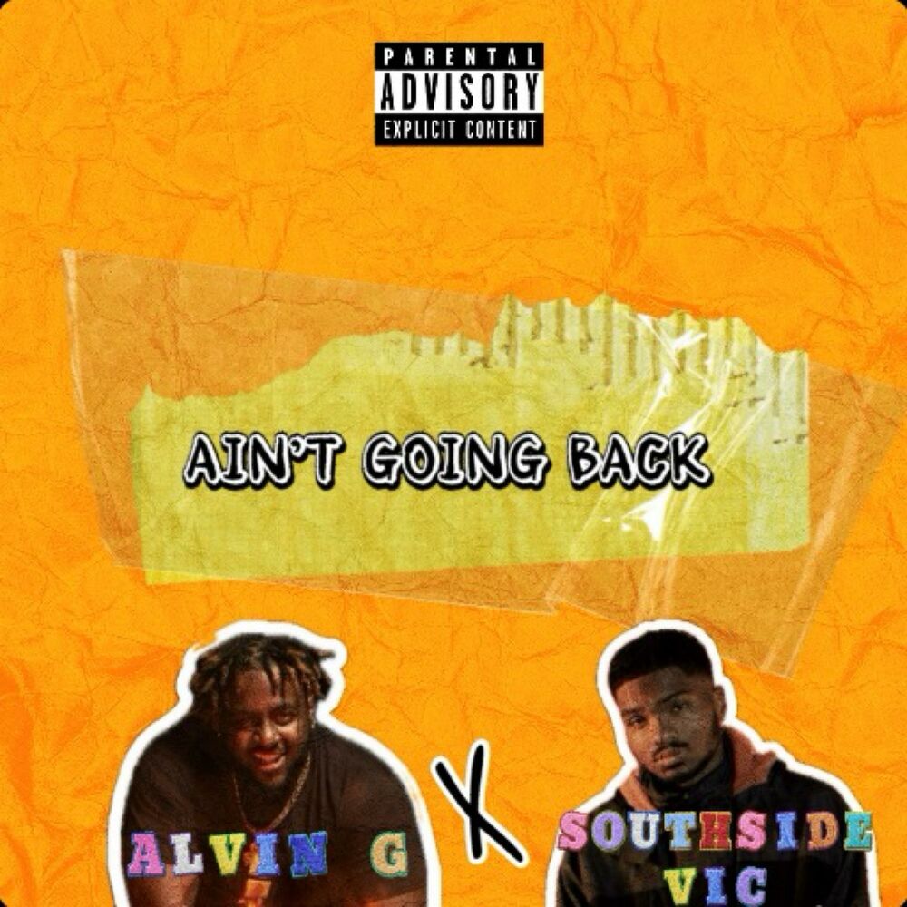 Picture of Ain't Going Back (feat. Southside Vic)