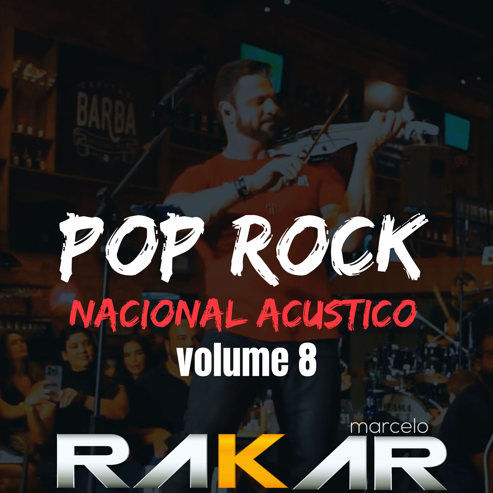 Album cover of Pop Rock Nacional Acústico Volume 8 (Ao Vivo)