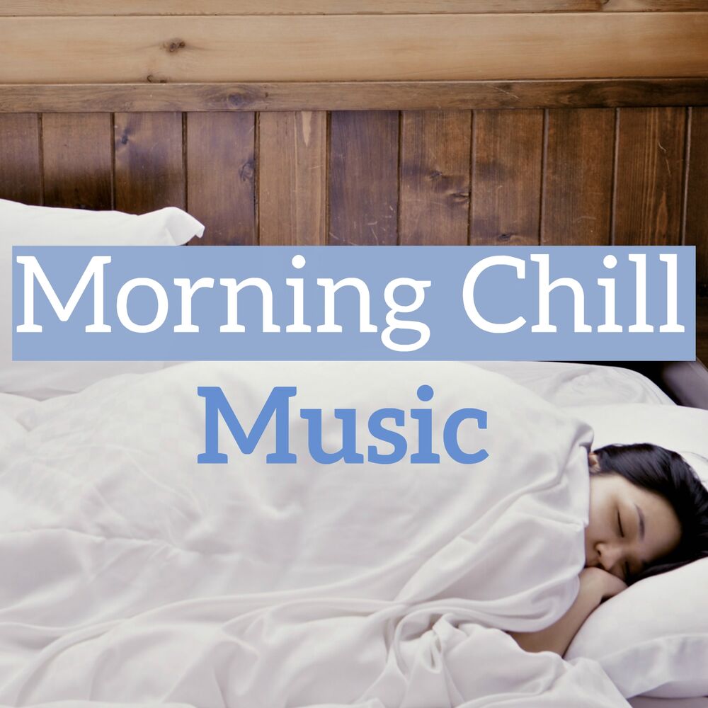 Picture of Morning Chill Music