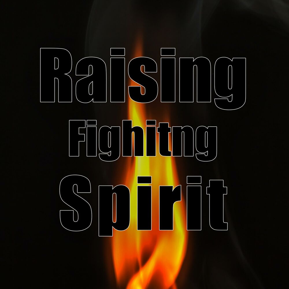 Picture of Raising Fighting Spirit
