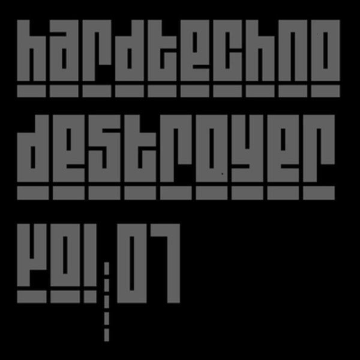 Album cover of Hardtechno Destroyer, Vol. 1
