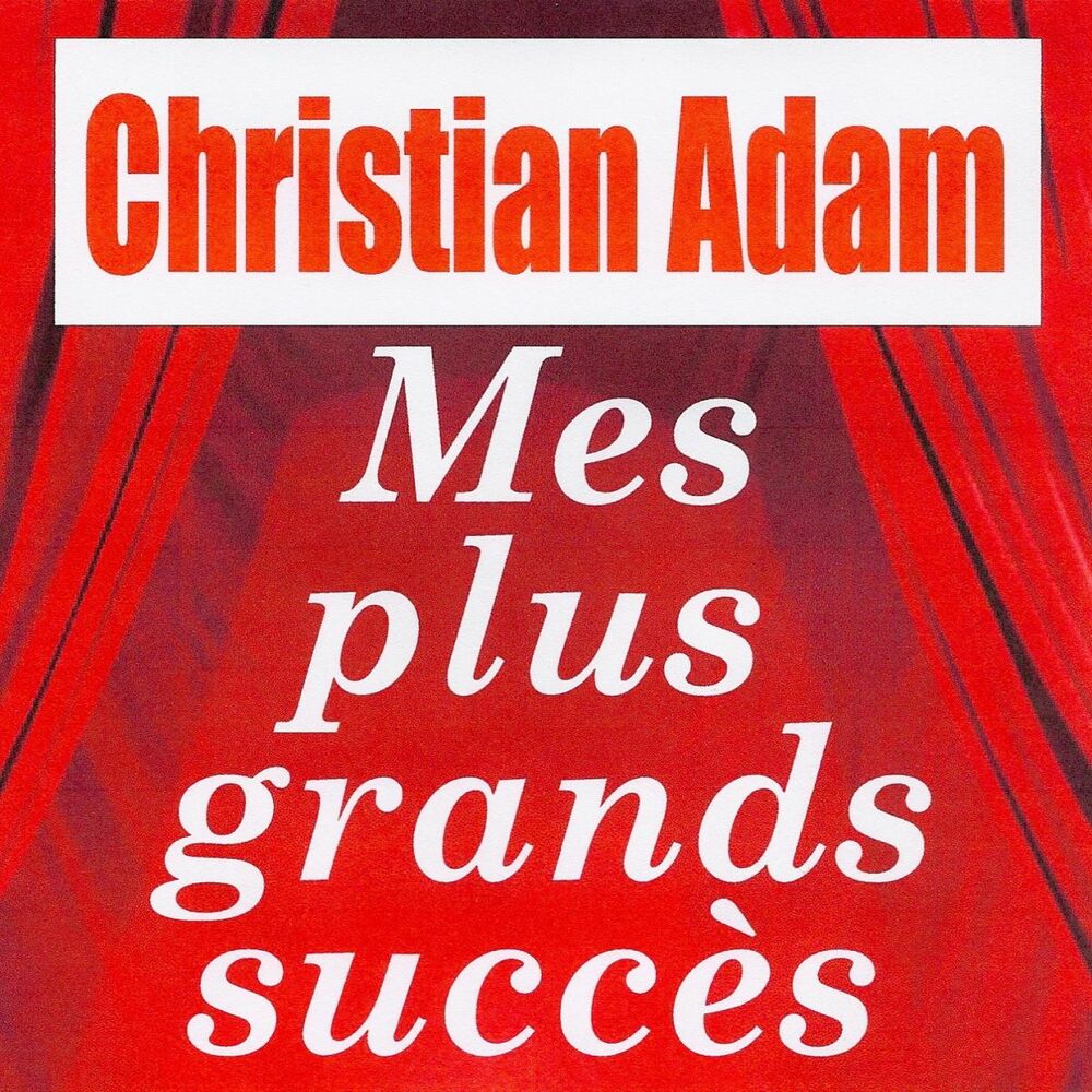 Picture of Mes plus grands succès - Christian Adam
