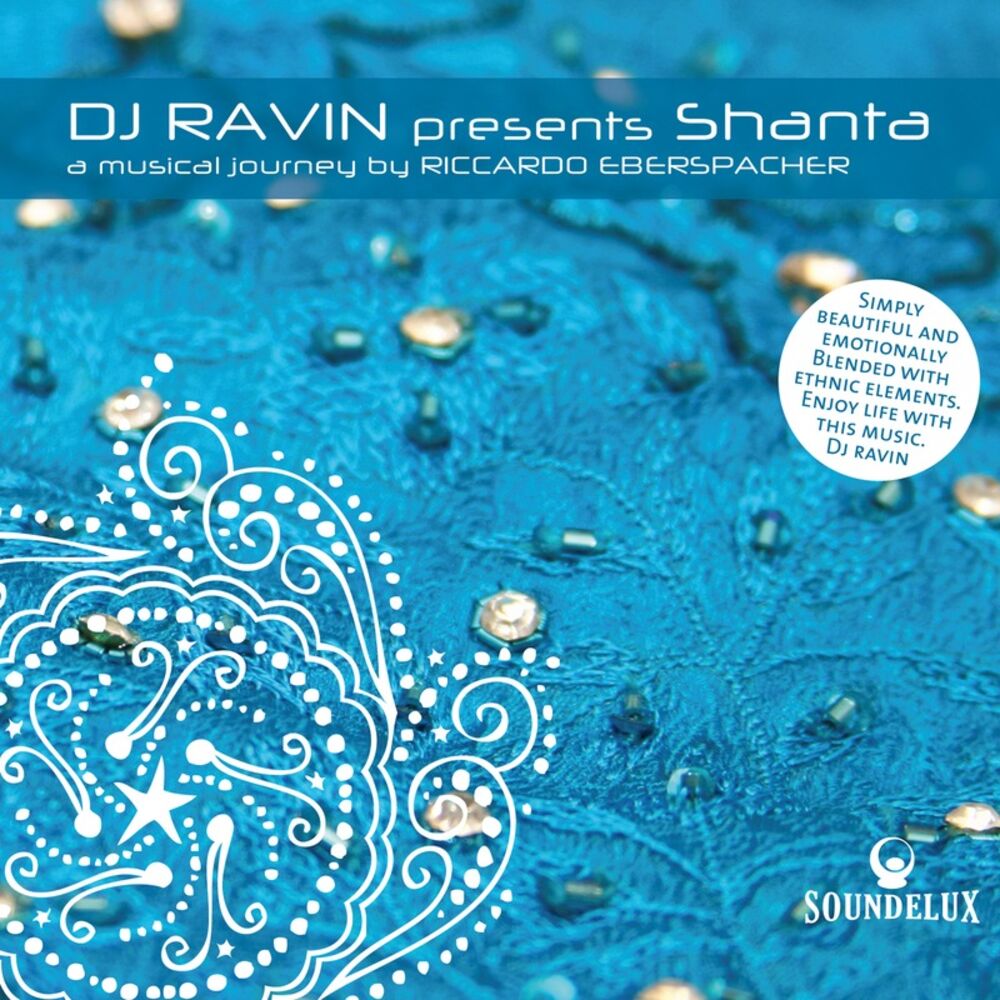 Picture of DJ Ravin Presents ``Shantà', a Musical Journey by Riccardo Eberspacher