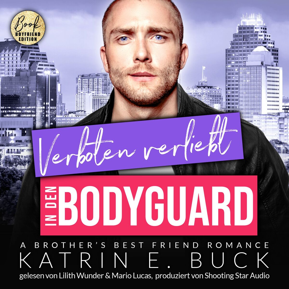 Album cover of Verboten verliebt in den Bodyguard: A Brother's Best Friend Romance - San Antonio Billionaires, Band 14 (ungekürzt)