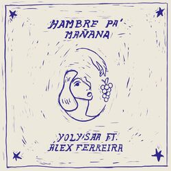 Hambre pa’ mañana (feat. Alex Ferreira)