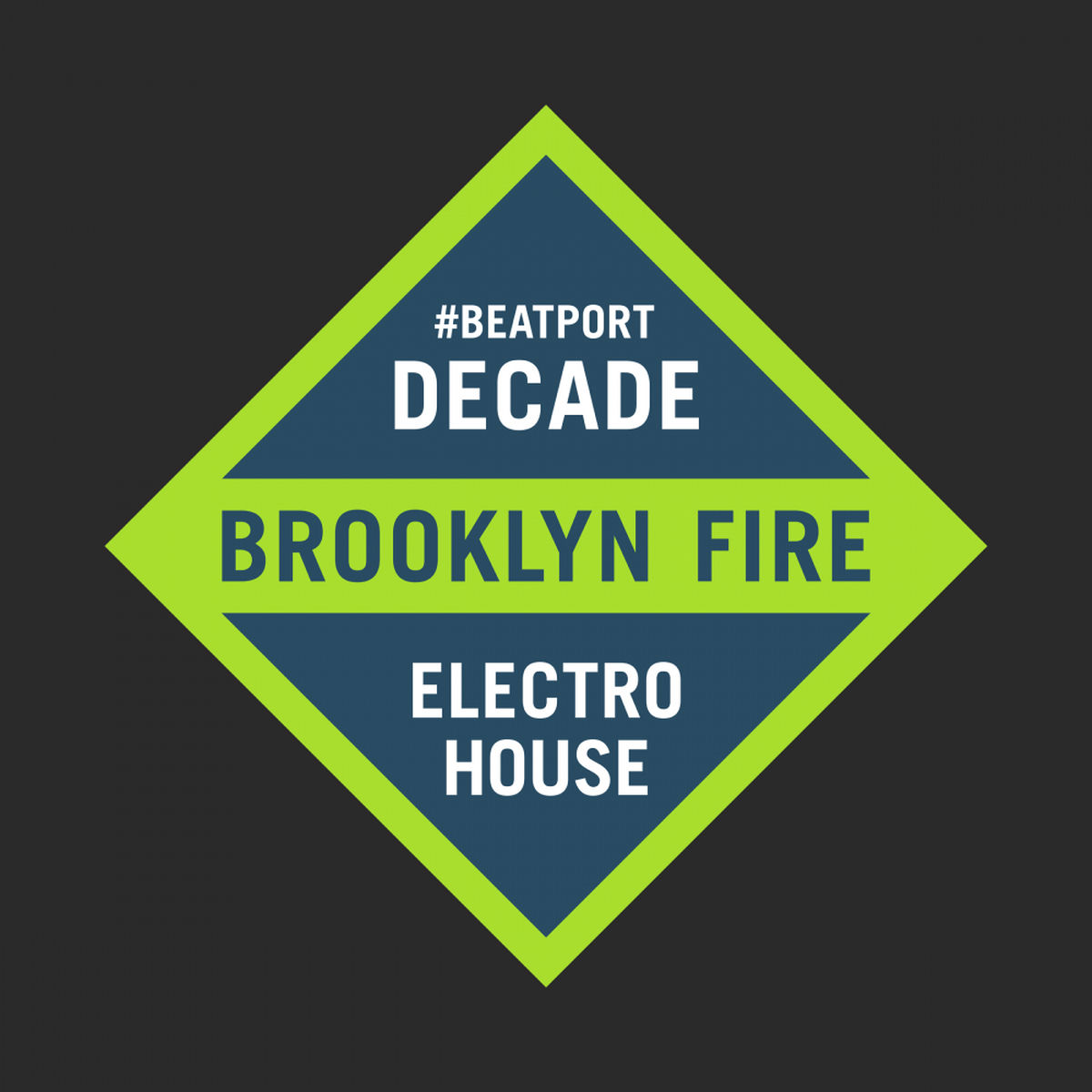 Album cover of Brooklyn Fire #Decade Electro House