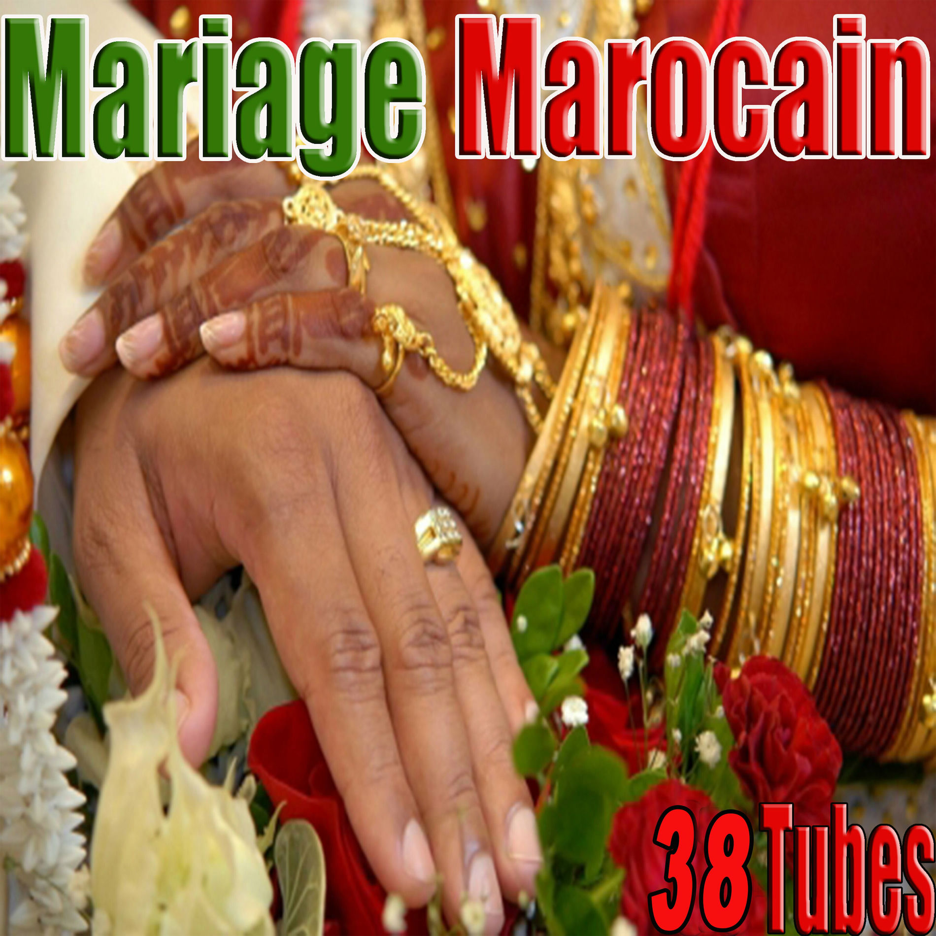 Album cover of Mariage marocain, 38 tubes
