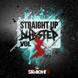 Cover of Straight Up Dubstep! Vol. 3