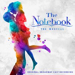 Cover of The Notebook (Original Broadway Cast Recording)
