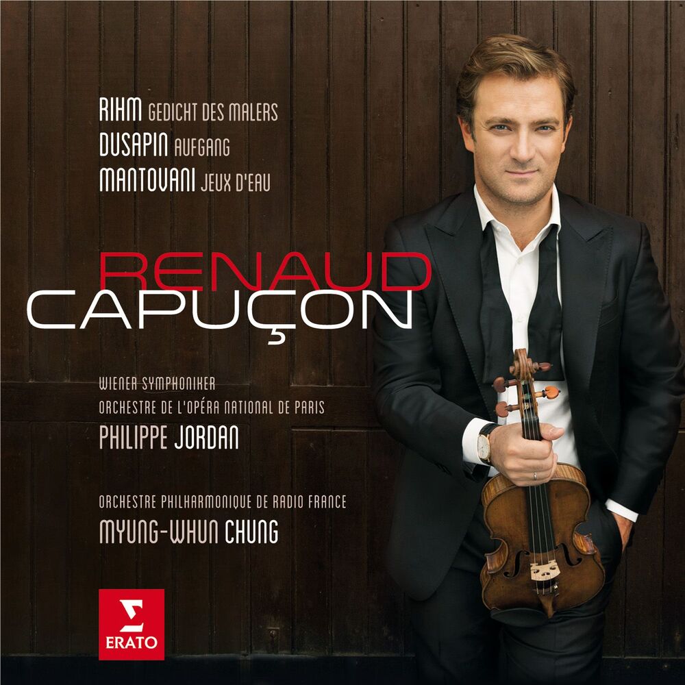 Picture of Renaud Capuçon plays Rihm, Dusapin & Mantovani