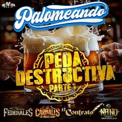 Cover of Palomeando - Peda Destructiva - Parte 1 (En Vivo)