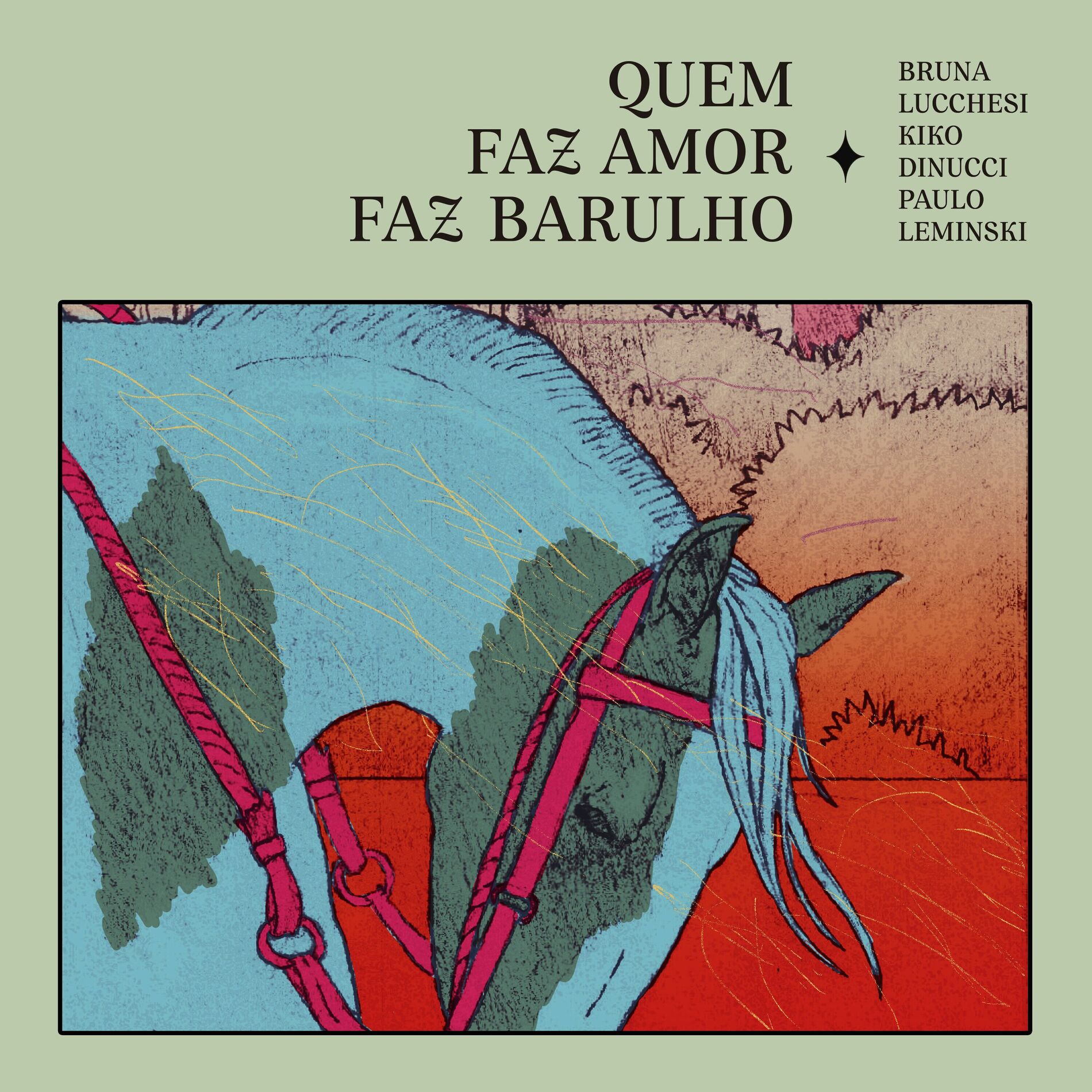 Album cover of Quem Faz Amor Faz Barulho
